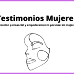 Testimonios-Mujeres-Atención-psicosocial-y-empoderamiento-personal-de-mujeres